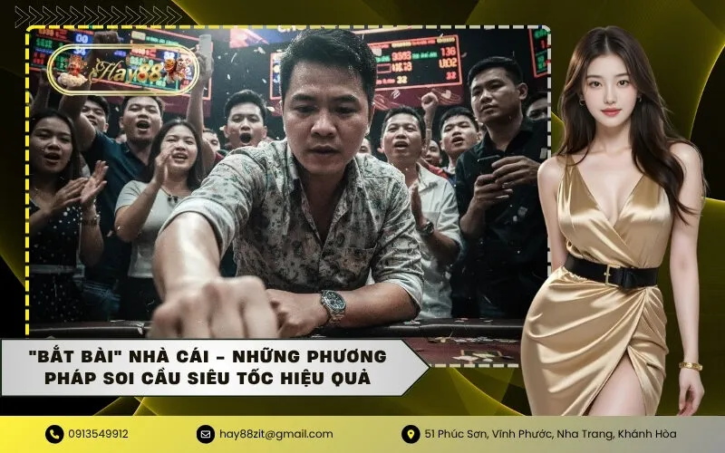 Bắt bài nhà cái - Những phương pháp soi cầu siêu tốc hiệu quả