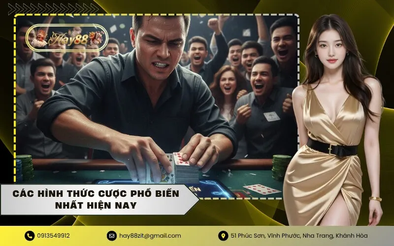Các Hình Thức Cược Phổ Biến Nhất Hiện Nay
