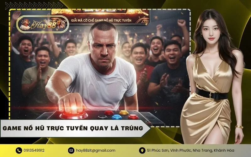 Game nổ hũ trực tuyến