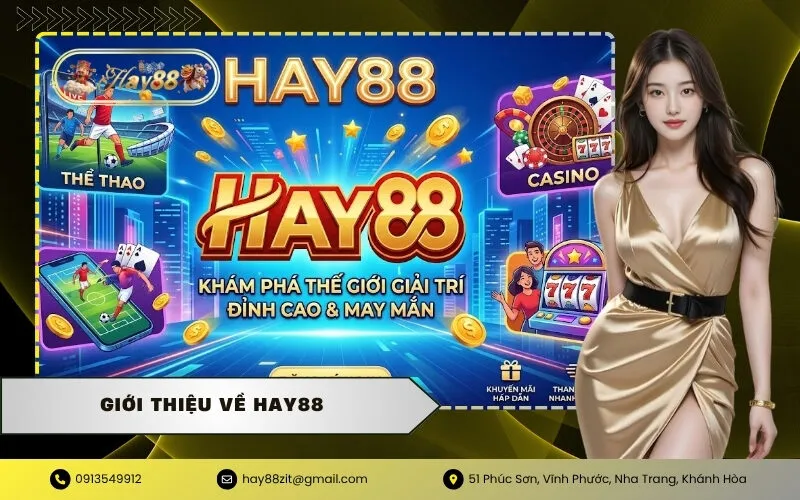 giới thiệu về hay88
