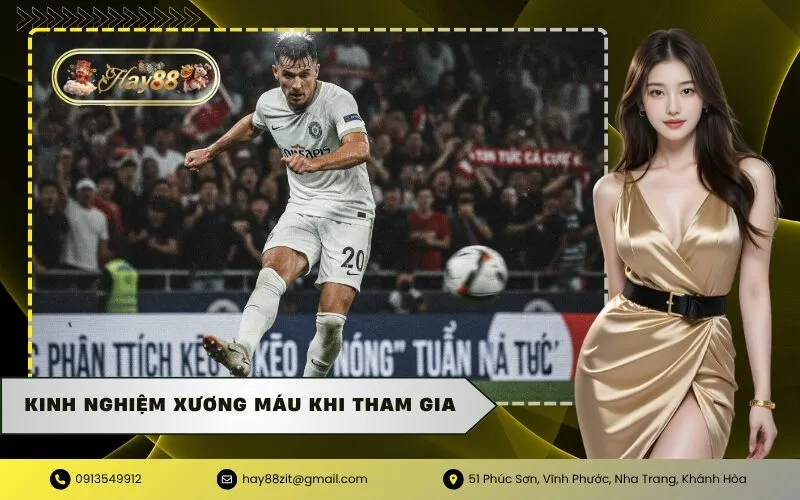 Kinh nghiệm xương máu khi tham gia