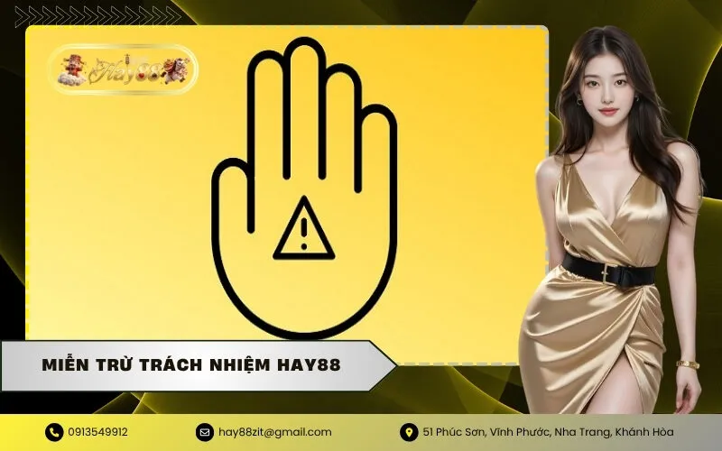 Miễn Trừ Trách Nhiệm HAY88