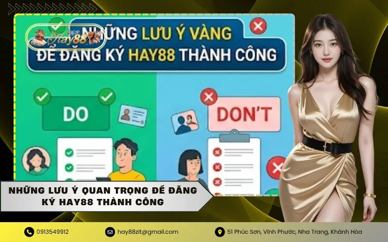 Những lưu ý quan trọng để đăng ký HAY88 thành công