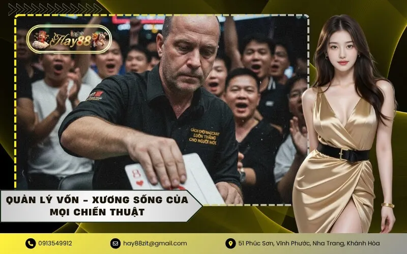 Quản lý vốn - Xương sống của mọi chiến thuật