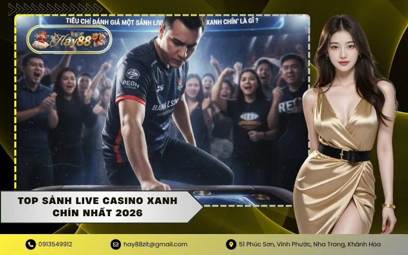 Top sảnh Live Casino