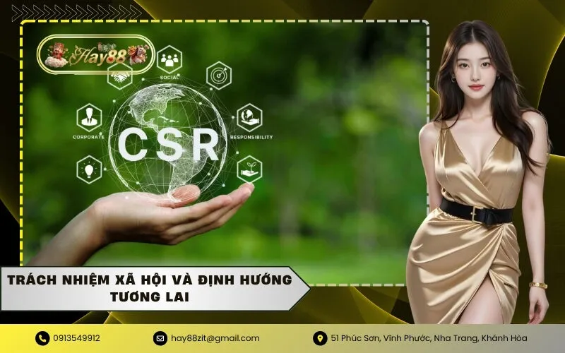 Trách nhiệm xã hội và định hướng tương lai