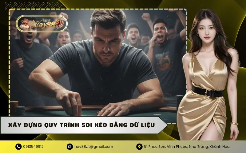 Xây Dựng Quy Trình Soi Kèo Bằng Dữ Liệu